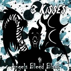 3 Kisses : Angels Bleed Black